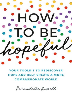cover image of How to Be Hopeful